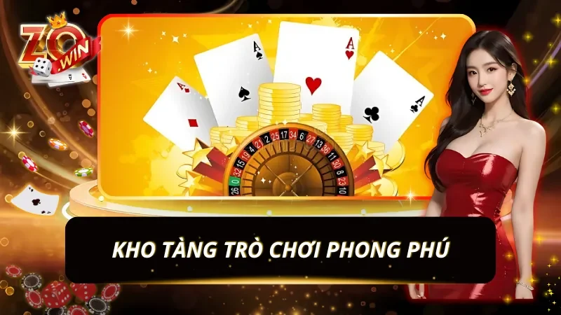 Kho tàng trò chơi phong phú